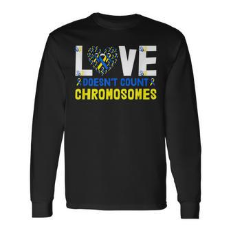 Love Doesnt Count Chromosomes Down Syndrome Awareness Long Sleeve T-Shirt T-Shirt | Mazezy