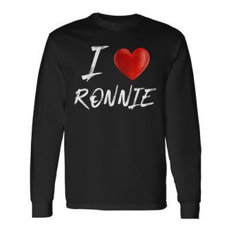 I Love Heart Ronnie Name Long Sleeve T-Shirt - Seseable