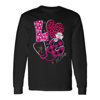 Love Ncu Life Happy Valentines Day Outfit For Nurses Long Sleeve T-Shirt - Seseable