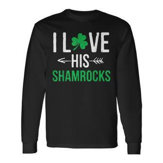 I Love His Shamrocks St Patricks Day Couples Long Sleeve T-Shirt - Seseable