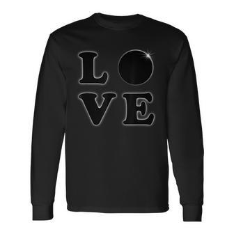Love Total Solar Eclipse 04 08 2024 Totality Long Sleeve T-Shirt | Mazezy