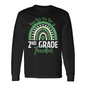 Lucky To Be A 2Nd Grade Teacher St Patricks Day Rainbow Long Sleeve T-Shirt - Seseable