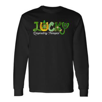 Lucky Respiratory Therapist Happy St Patricks Day Doctor Long Sleeve T-Shirt - Thegiftio UK