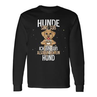 Lustiges Hunde Motiv Langarmshirts Hunde sind süß, also bin ich ein Hund Schwarz - Seseable