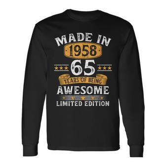 Made In 1958 65 Years Old 65Th Birthday For Men Long Sleeve T-Shirt - Seseable
