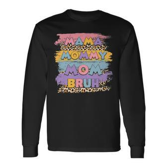 Mama Mommy Mom Bruh Leopard Boho Happy Mother Day Long Sleeve T-Shirt - Monsterry CA