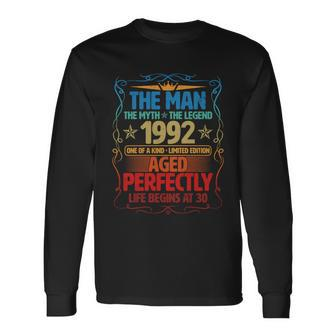 The Man Myth Legend 1992 Aged Perfectly 30Th Birthday Long Sleeve T-Shirt - Monsterry AU