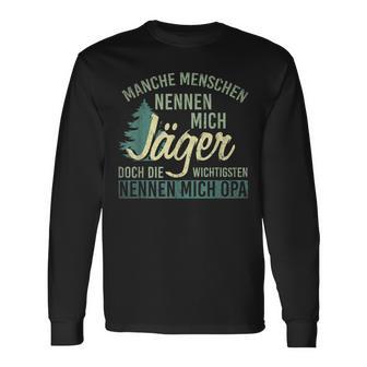 Manche Menschen Nennen Mich Jäger Andere Opa Jagd Langarmshirts - Seseable