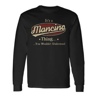 Mancino Shirt Personalized Name With Name Mancino Long Sleeve T-Shirt - Seseable