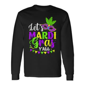 Lets Mardi Gras Yall New Orleans Fat Tuesdays Carnival Long Sleeve T-Shirt - Seseable