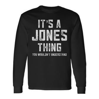 Matching Its A Jones Thing You Wouldnt Understand Men Women Long Sleeve T-Shirt T-shirt Graphic Print - Thegiftio UK