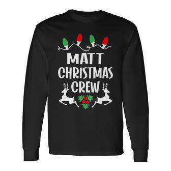 Matt Name Christmas Crew Matt Long Sleeve T-Shirt - Seseable
