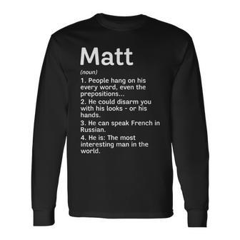 Matt Name Definition Meaning Interesting Long Sleeve T-Shirt - Seseable
