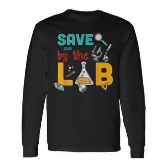 Medical Lab Science Save By The Lab Week 2023 Lab Tech Long Sleeve T-Shirt T-Shirt | Mazezy