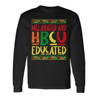 Melanated And Hbcu Educated Africa Pride Black History Month Long Sleeve T-Shirt - Seseable