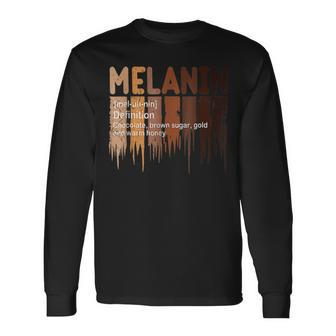 Melanin Definition African American Black Pride Melanin Long Sleeve T-Shirt - Seseable