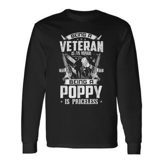 Mens Being A Veteran Is An Honor A Poppy Is Priceless Grandpa Men Women Long Sleeve T-shirt Graphic Print Unisex - Seseable