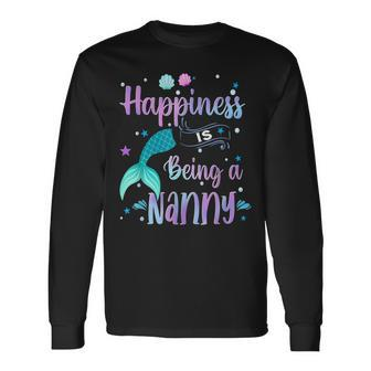 Mermaid Mom Happiness Is Being A Nanny Long Sleeve T-Shirt | Mazezy