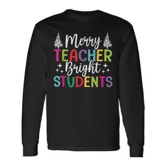 Merry Teacher Bright Students Cute Christmas Teacher Xmas Men Women Long Sleeve T-shirt Graphic Print Unisex - Seseable