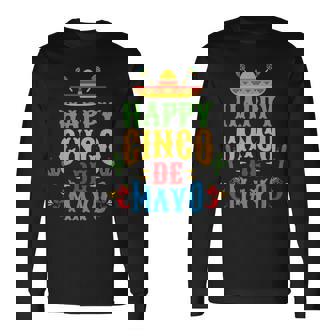 Mexico Cinco De Mayo Happy Cinco De Mayo 5 De Mayo Mexican Long Sleeve T-Shirt T-Shirt | Mazezy