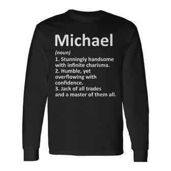 Michael Definition Personalized Name Birthday Long Sleeve T-Shirt - Seseable