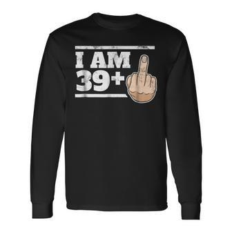 Milestone 40Th Birthday Gag Bday Joke Idea 391 Long Sleeve T-Shirt T-Shirt | Mazezy DE