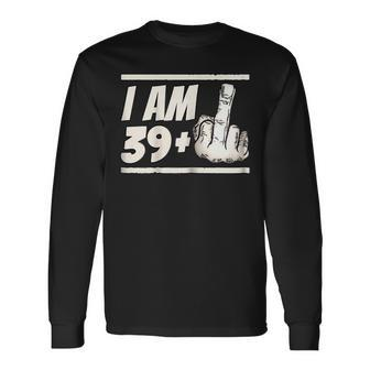 Milestone 40Th Birthday Gag Bday Joke Idea 391 Long Sleeve T-Shirt T-Shirt | Mazezy DE