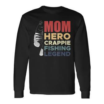 Mom Hero Crappie Fishing Legend Muttertag Langarmshirts - Seseable