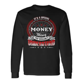 Money Crest Money Money Clothing Money Money For The Money Long Sleeve T-Shirt - Seseable