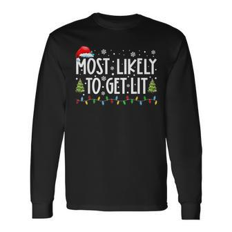 Most Likely To Get Lit Drinking Funny Family Christmas Xmas V3 Men Women Long Sleeve T-shirt Graphic Print Unisex - Seseable