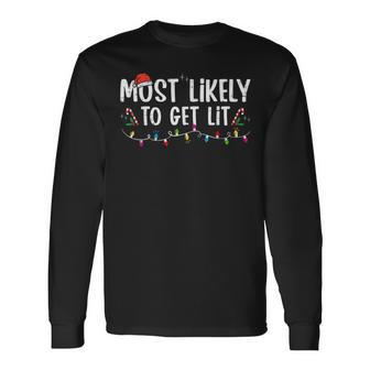 Most Likely To Get Lit Drinking Funny Family Christmas Xmas V5 Men Women Long Sleeve T-shirt Graphic Print Unisex - Seseable