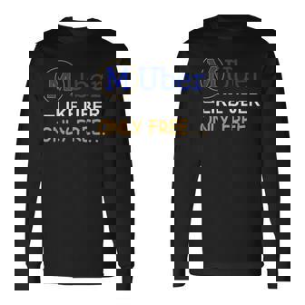 Muber Cute Quote Men Women Long Sleeve T-Shirt T-shirt Graphic Print - Thegiftio