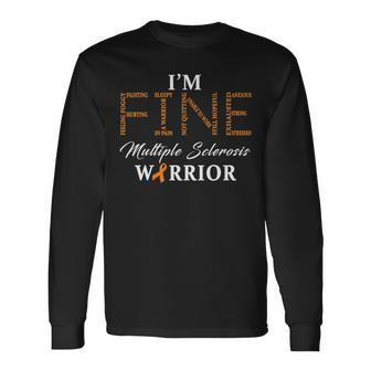 Multiple Sclerosis Warrior Im Fine Multiple Awareness Month Long Sleeve T-Shirt - Seseable