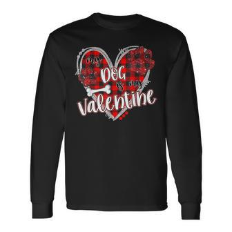My Dog Is My Valentine Valentines Day V2 Men Women Long Sleeve T-shirt Graphic Print Unisex - Seseable