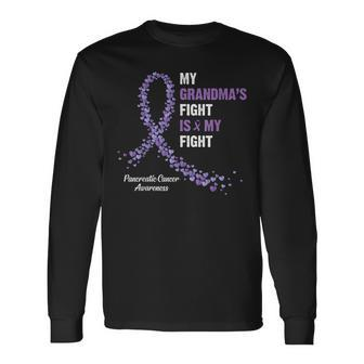 My Grandmas Fight Is My Fight Pancreatic Cancer Awareness Men Women Long Sleeve T-shirt Graphic Print Unisex - Seseable
