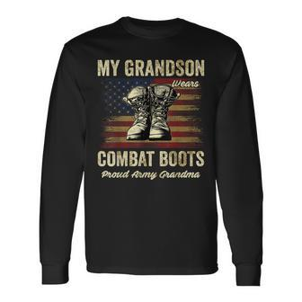 My Grandson Wears Combat Boots Proud Army Grandma Veteran Men Women Long Sleeve T-shirt Graphic Print Unisex - Seseable