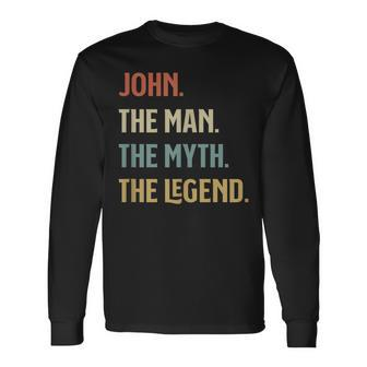 The Name Is John The Man The Myth And The Legend Long Sleeve T-Shirt | Seseable UK