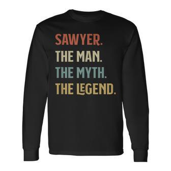 The Name Is Sawyer The Man The Myth And The Legend Long Sleeve T-Shirt | Seseable UK