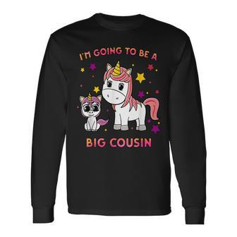 New Girls Unicorn Big Cousin Im Going To Be A Big Cousin Long Sleeve T-Shirt - Seseable