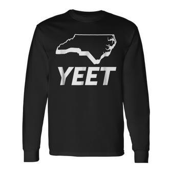 North Carolina Yeet State Squad Long Sleeve T-Shirt | Mazezy