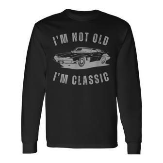 Im Not Old Im Classic Car Graphic Long Sleeve T-Shirt - Seseable