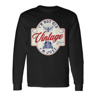 Im Not Old Im Just Vintage Dad Classic Car Long Sleeve T-Shirt - Seseable