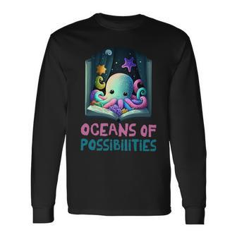 Oceans Of Possibilities Summer Reading 2023 Kawaii Octopus Long Sleeve T-Shirt | Mazezy