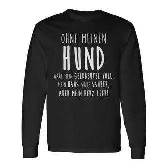 Ohne Meinen Hund Hundehalter Hundeliebe Geschenk Langarmshirts - Seseable