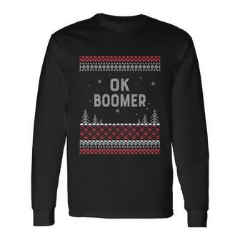 Ok Boomer Millenials Gen Z Generation Ugly Christmas Sweater Cool Long Sleeve T-Shirt - Monsterry UK