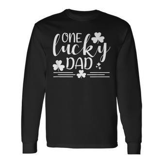 One Lucky Dad St Patricks Day Daddy Irish Shamrock Fun Long Sleeve T-Shirt - Seseable