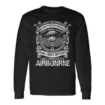 I Own It Forever The Title Airborne Army Ranger Veteran V2 Long Sleeve T-Shirt - Seseable