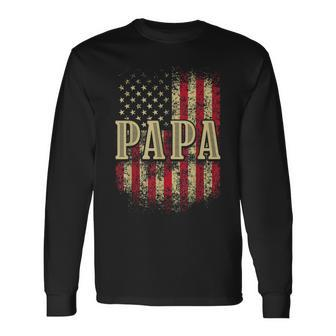 Papa American Flag Patriotic Grandfather Pops Grandpa Long Sleeve T-Shirt T-Shirt | Mazezy
