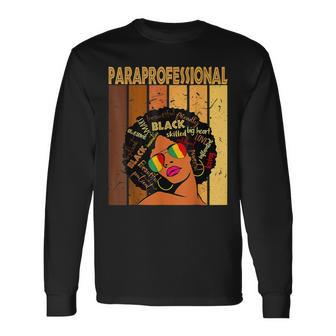 Paraprofessional Afro African Woman Black History Month Long Sleeve T-Shirt - Seseable