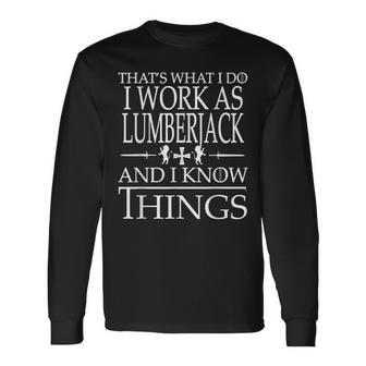 Passinate Lumberjacks Know Things Long Sleeve T-Shirt - Seseable